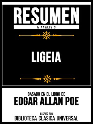 cover image of Resumen & Analisis--Ligeia--Basado En El Libro De Edgar Allan Poe